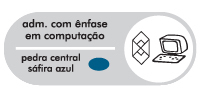 ADMINISTRAÇÃO ENFASE EM COMPUTAÇÃO